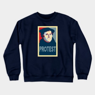 Martin Luther PROTEST Crewneck Sweatshirt